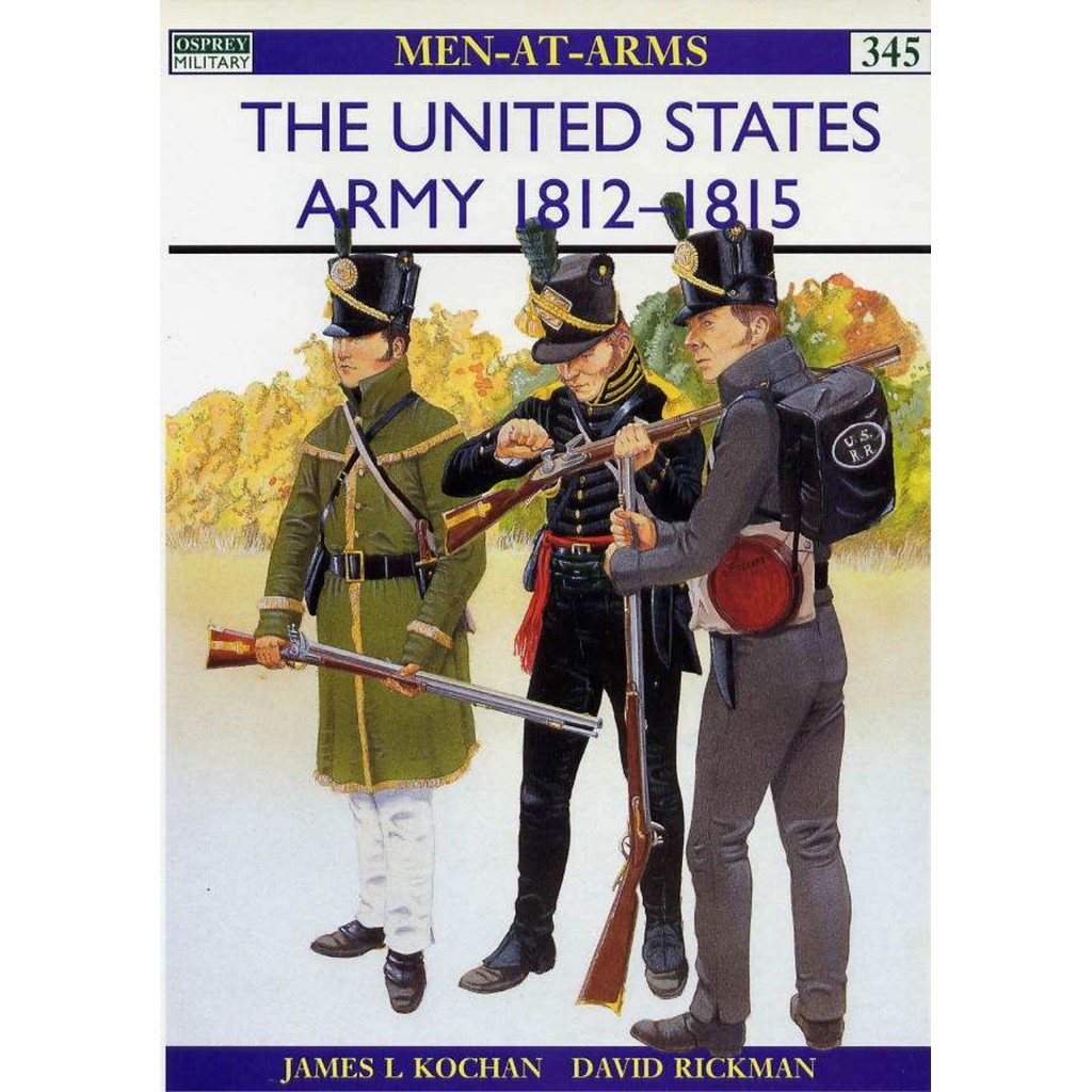 

Osprey - Men-at-Arms 345 - The United States Army 1812-1815 (Sejarah / D)