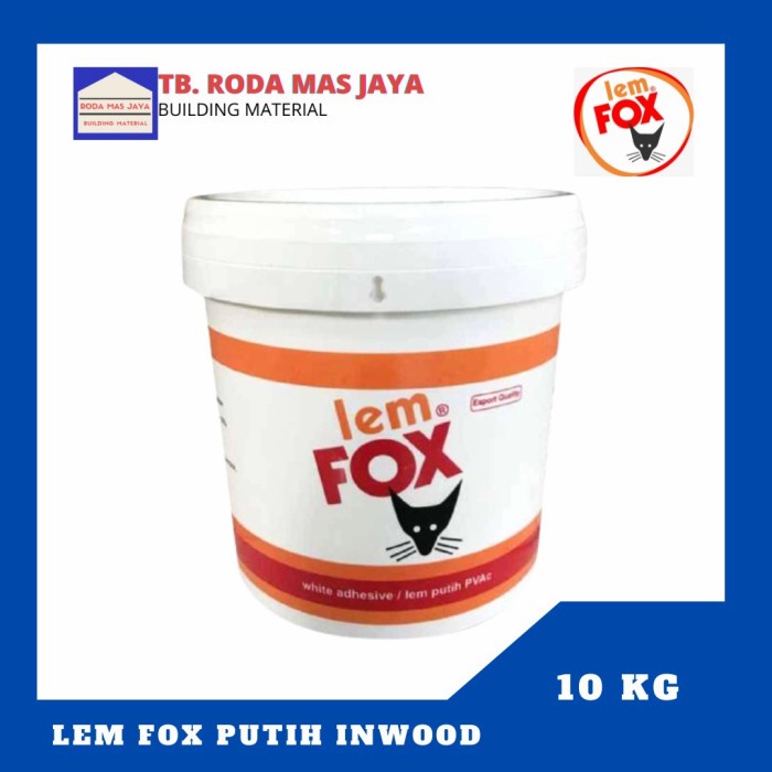 Lem Fox Putih/Lem Kayu/Lem Fox Inwood Ember 10kg