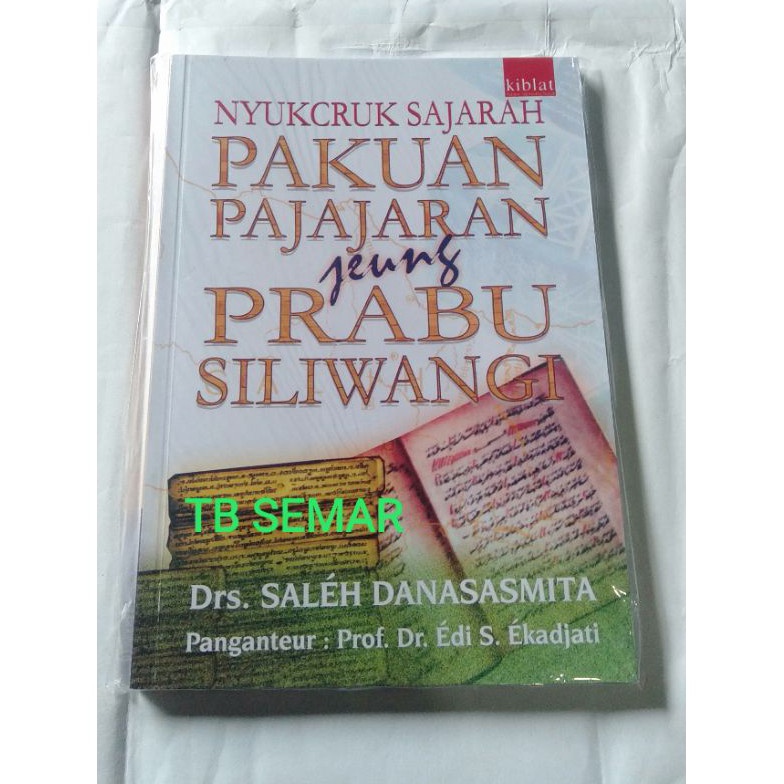 jyll -40 BUKU NYUKCRUK SEJARAH PAKUAN PAJAJARAN JEUNG PRABU SILIWANGI HLD