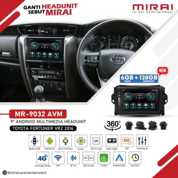 Headunit Android Mirai 9032 AVM Fortuner VRZ +Kamera 360 Ram 6/128 star