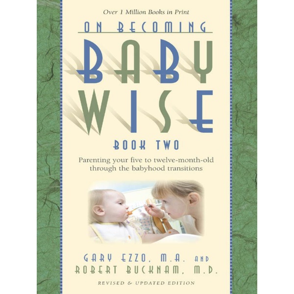 

On Becoming Baby Wise Book Two