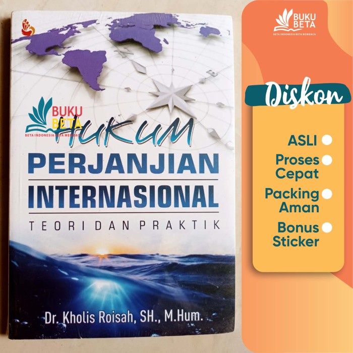 

Hukum Perjanjian Internasional - Kholis Roisah