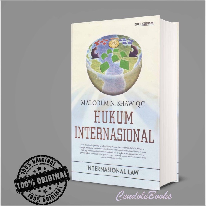 

Buku Hukum Internasional : International Law - Malcolm N. Shaw Qc