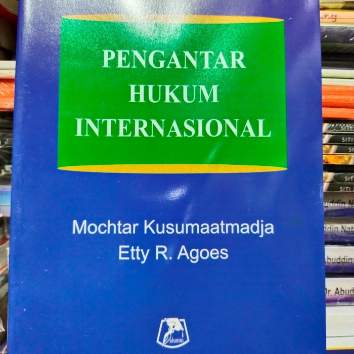 

Buku Pengantar Hukum Internasional Mochtar Kusumaatmadja