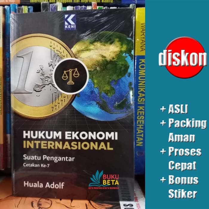 

Hukum Ekonomi Internasional - Huala Adolf