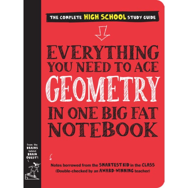 

Everything You Need to Ace Geometry in One Big Fast Notebook