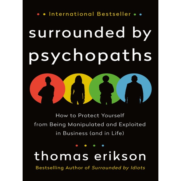 

Surrounded by Psychopaths
