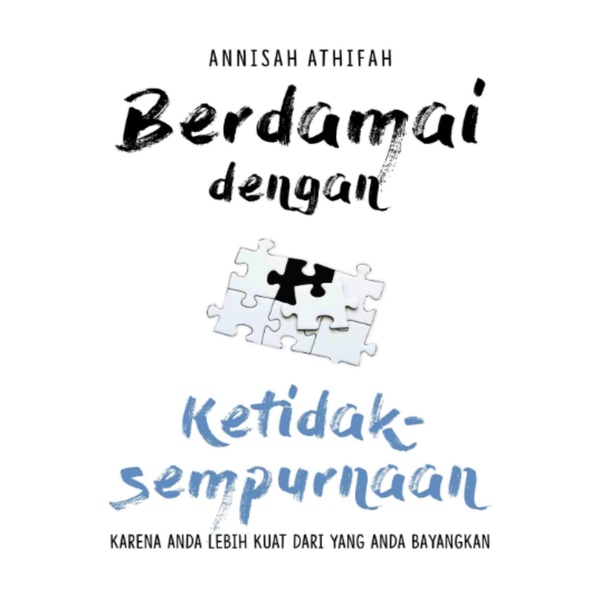 

Berdamai dengan Ketidaksempurnaan