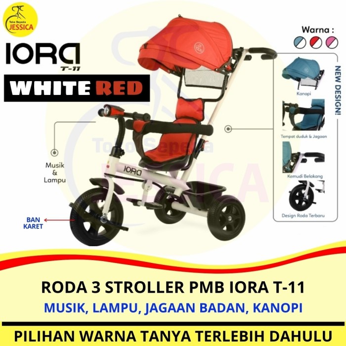 Sepeda Anak Roda 3 (Tiga) Tricycle Stroller Pmb Iora T11 - Iora T 11 Berkualitas