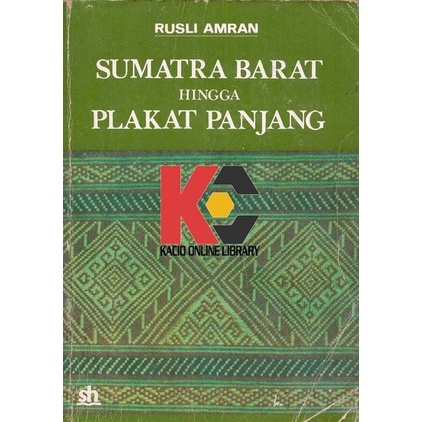 PROMO SUMATRA BARAT HINGGA PLAKAT PANJANG. RUSLI AMRAN TERLARIS