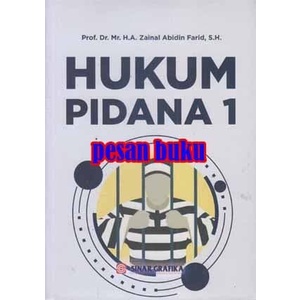 MUST HAVE BUKU HUKUM PIDANA 1 - ZAINAL ABIDIN FARID TERMURAH