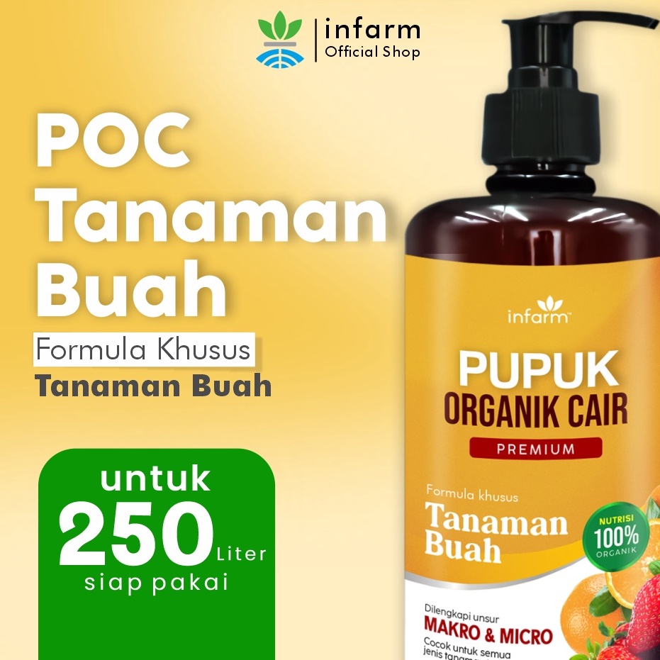 PCCP8034  INFARM - Pupuk Organik Cair Tanaman Buah / Bunga 500mL POC Kompos