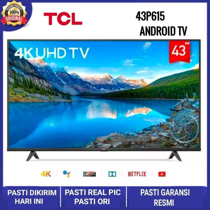 Led Tv Tcl 43Inch 43P615 Smart Android Uhd 4K Garansi Resmi