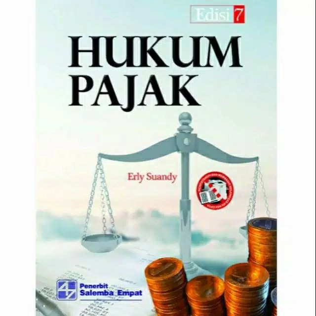 

Buku original : Hukum Pajak Edisi.7 / Erly Suandy