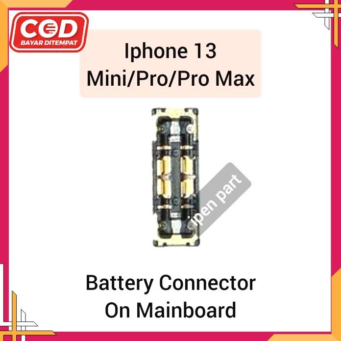 Konektor Baterai Iphone 13 Pro Max Original Connector Battery Di Mesin