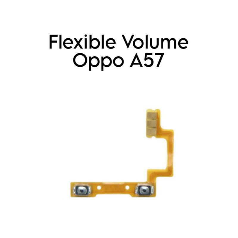 Flexible Volume Oppo A57