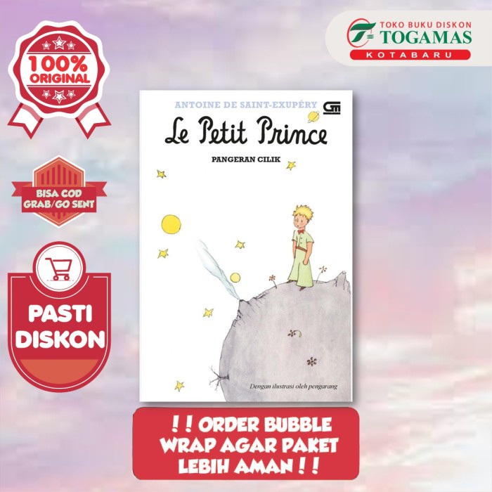

NEW LE PETIT PRINCE (PANGERAN CILIK) - ANTOine DE SANT-EXUPERY