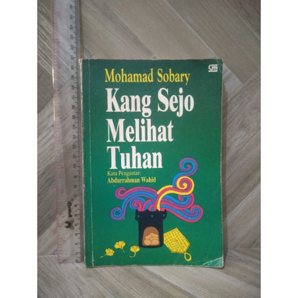 Kang Sejo Melihat Tuhan By Mohamad Sobary