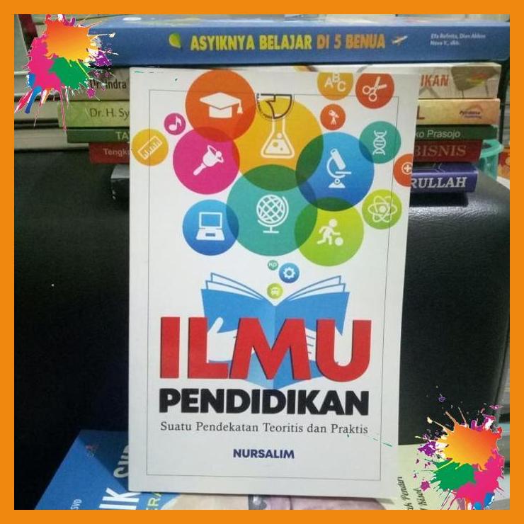 

buku original ilmu pendidikan suatu pendekatan teoritis dan praktis [fany]