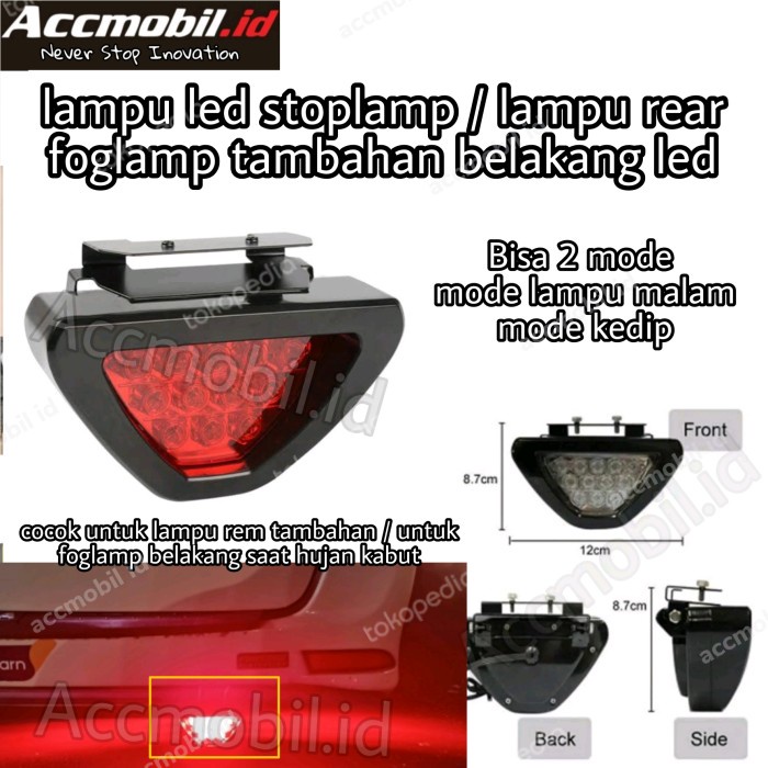 Lampu Rem Belakang Tambahan Led Rear Foglamp Segitiga Led Model F1 Terbaik