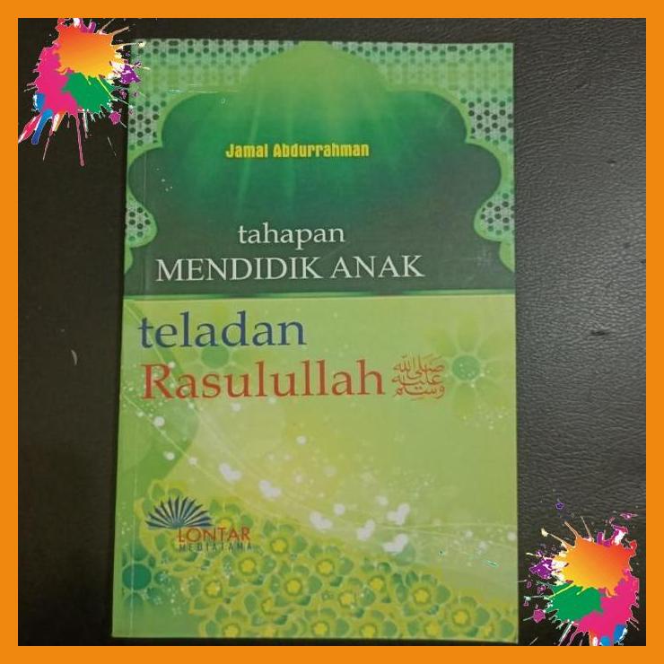 

tahapan mendirikan anak teladan rasulullah [fany]