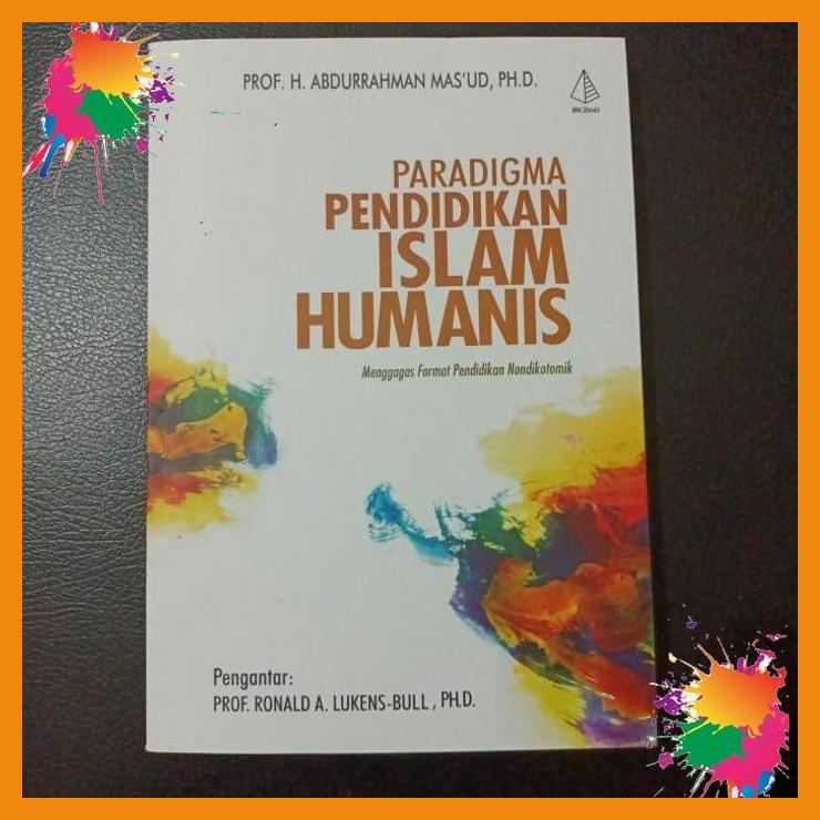 

paradigma pendidikan islam humanis [fany]