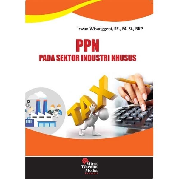 

PPN Pada Sektor Industri Khusus