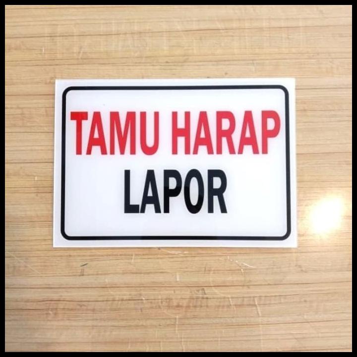 

HOT DEAL SIGN STICKER TAMU HARAP LAPOR UKURAN 20X30CM K3 RAMBU SAFETY STIKER
