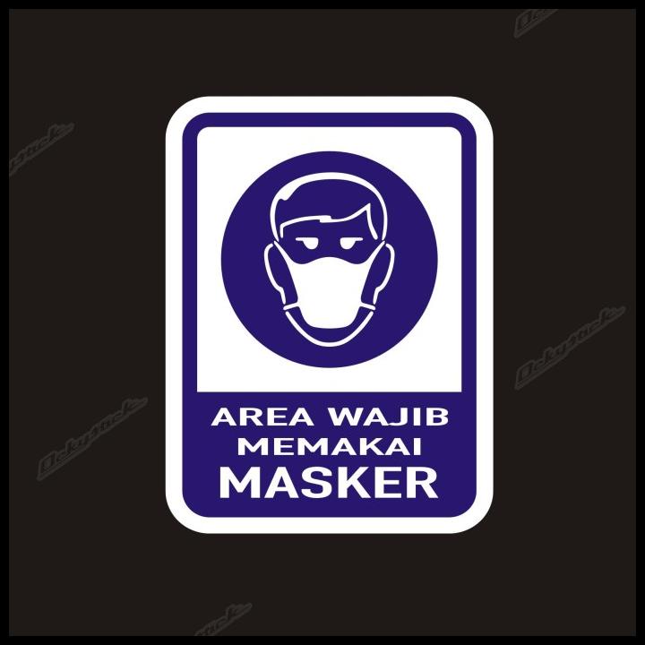 

TERMURAH CUTTING STICKER AREA WAJIB MEMAKAI MASKER STIKER RAMBU SIGN STICKER !!!
