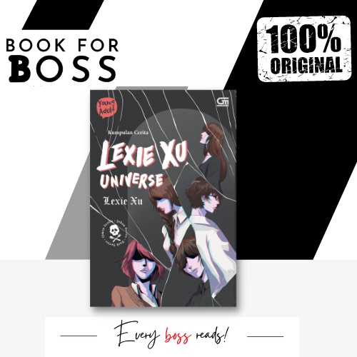 [GPU] Kumpulan Cerita Lexie Xu: Universe Book for Boss
