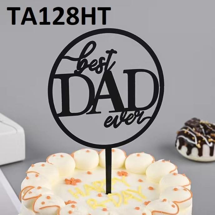 {{{{}}] Cake Topper Akrilik Happy Birthday Papa Dad Ayah Daddy