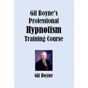 

Gil Boyne's Professional Hypnotism Training Course, HYPNOTISM TRAINING