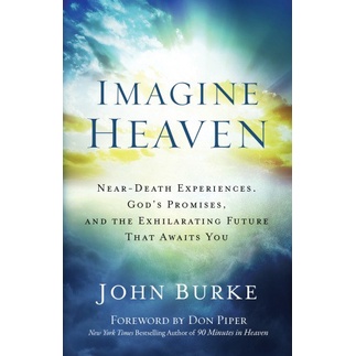 

Imagine Heaven, John Burke