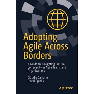 

Adopting Agile Across Borders: A Guide to Navigating Cultural Complexi