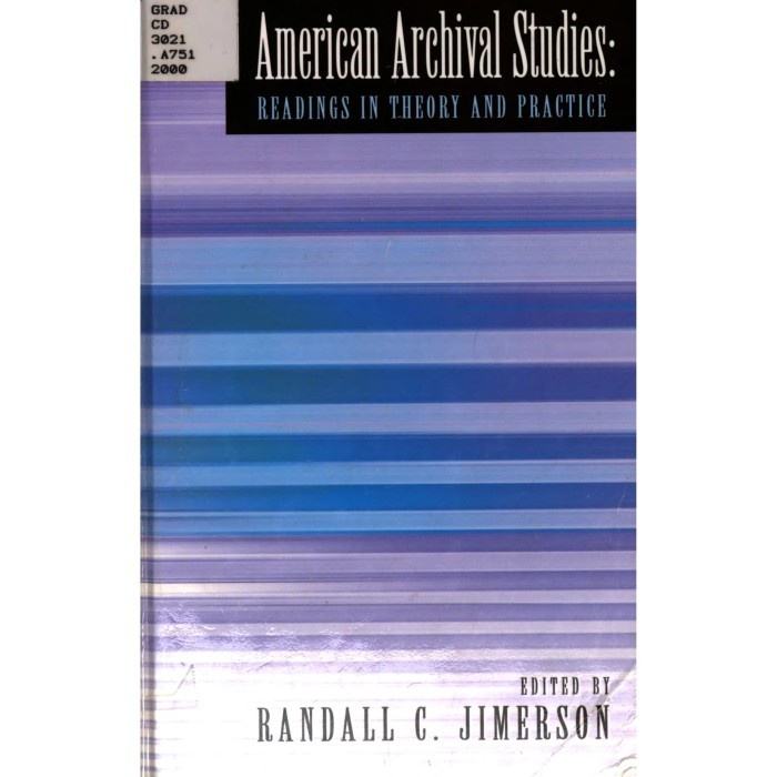 

American archival studies : readings in theory and practice Randall