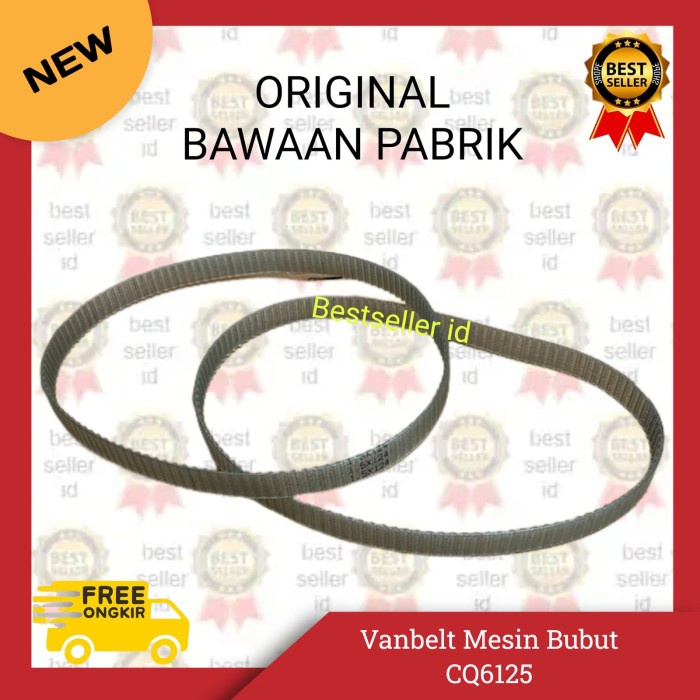 ✅Original Vanbelt Mesin Bubut Cq6125 / Vanbelt Mesin Bubut Cq6125 Original Terbaru