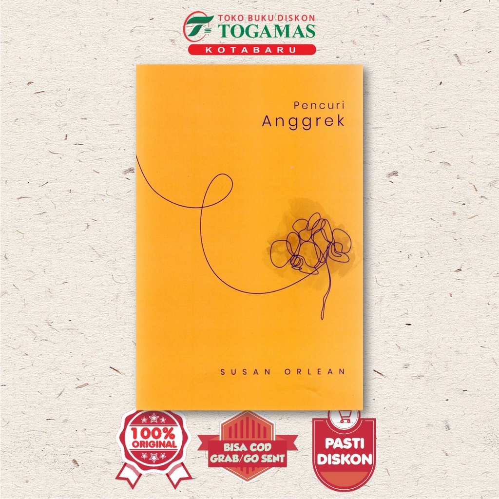 Pencuri Anggrek - Susan Orlean - Novel Original