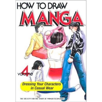 

How to draw Manga. vol. 4 : dressing your characters in casual wear