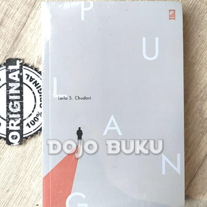 Sebuah Novel : Pulang ( Leila S Chudori ) Original