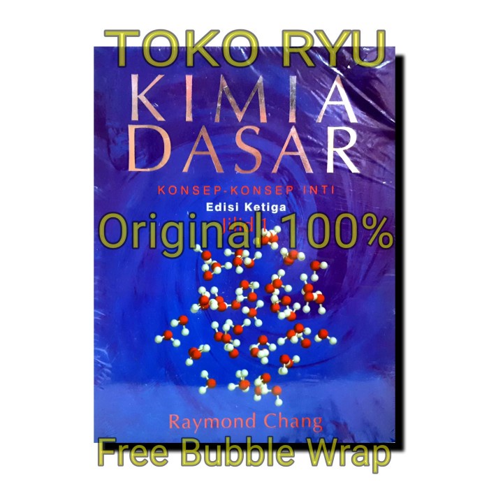 [New Ori] Kimia Dasar Edisi Ketiga Jld.1 Raymond Chang Original Berkualitas