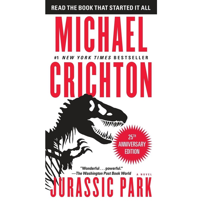 Jurassic Park A Novel by Michael Crichton