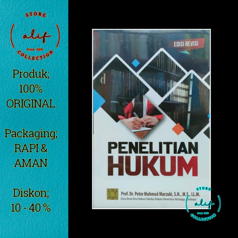 PENELITIAN HUKUM / Edisi Revisi - Prof. Dr. Peter Mahmud Marzuki, S.H., M.S., LL.M.