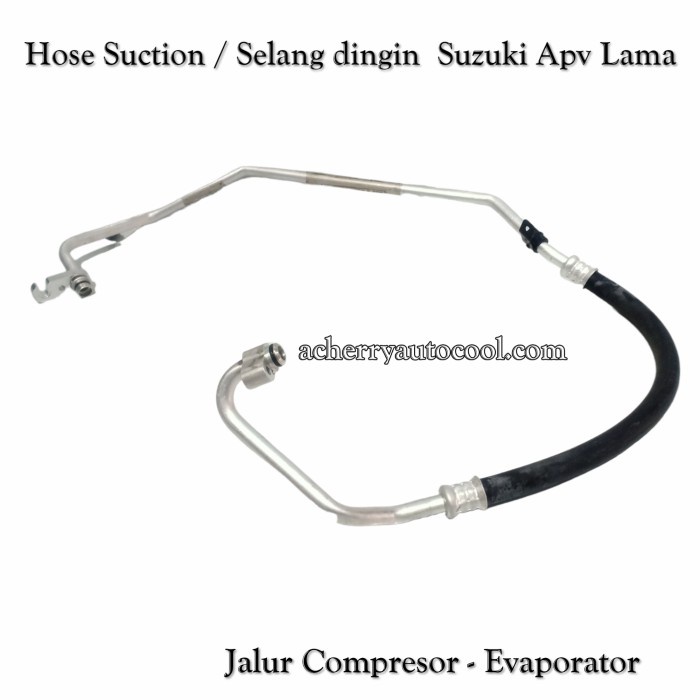 Buruan beli] Hose Suction - Selang dingin Ac Mobil Suzuki Apv Lama