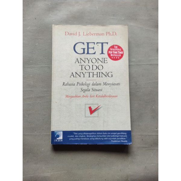 Buku Self Development, GET ANYONE TO DO ANYTHING ° David J. Lieberman, Ph.D.