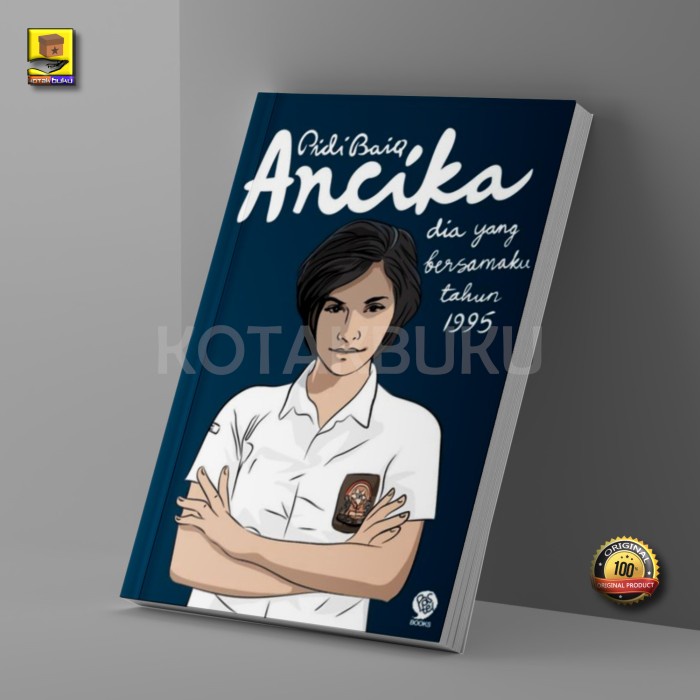 

Novel ANCIKA - Pidi Baiq