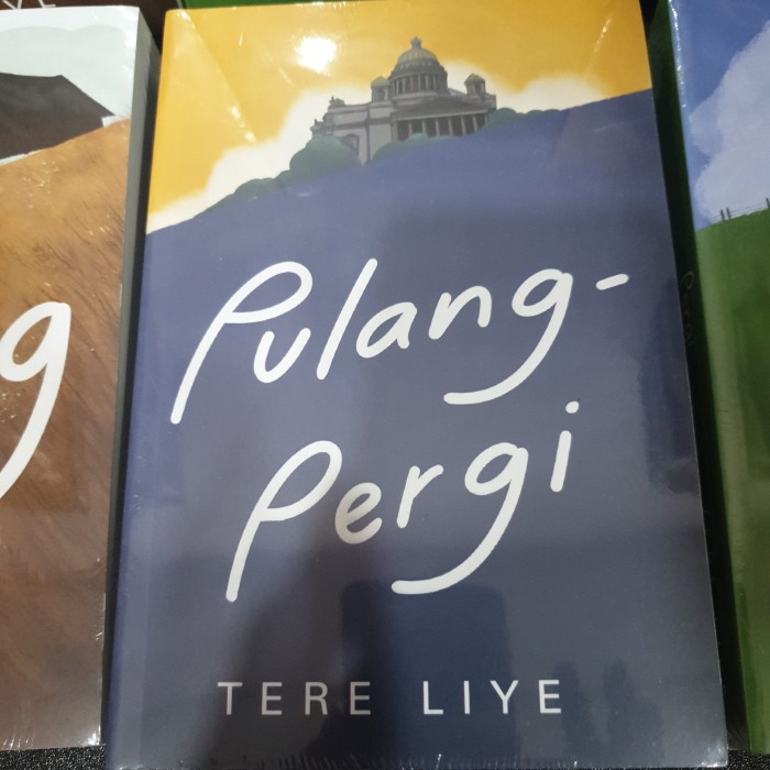 

Novel Tere Liye: (Pulang , Pergi, Pulang-Pergi )