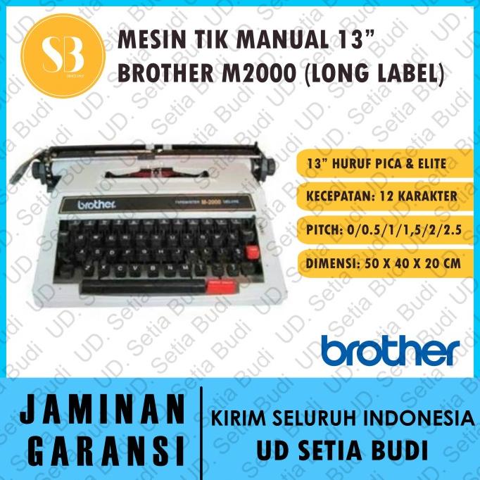 

TERMURAH - Mesin Ketik Manual Brother 13" M2000 Long Label Asli Tik M 2000