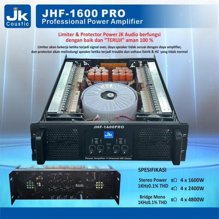 POWER AMPLIFIER 4 CHANEL JK COUSTIC JHF 1600 PRO