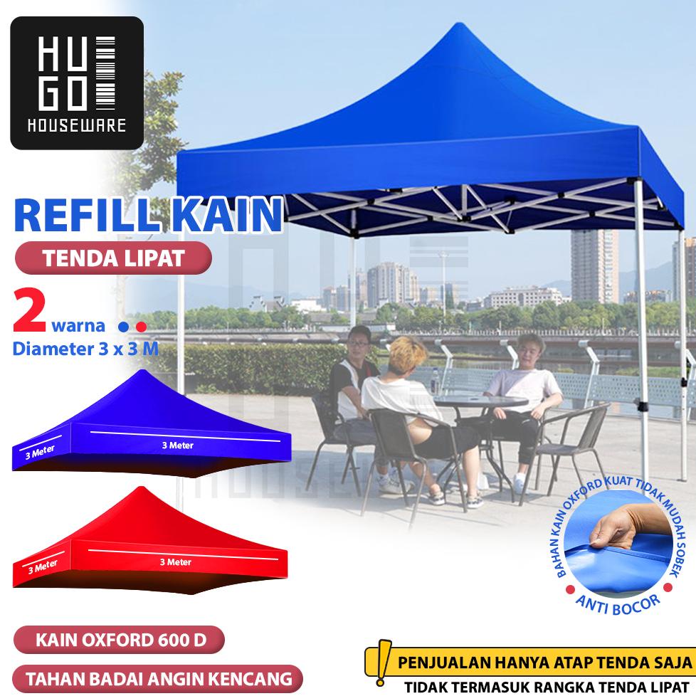 HUGO Kain Tenda Lipat Terpal Atap Tenda Jualan 3x3m Tebal Bahan Kain Oxford Polyester 600D