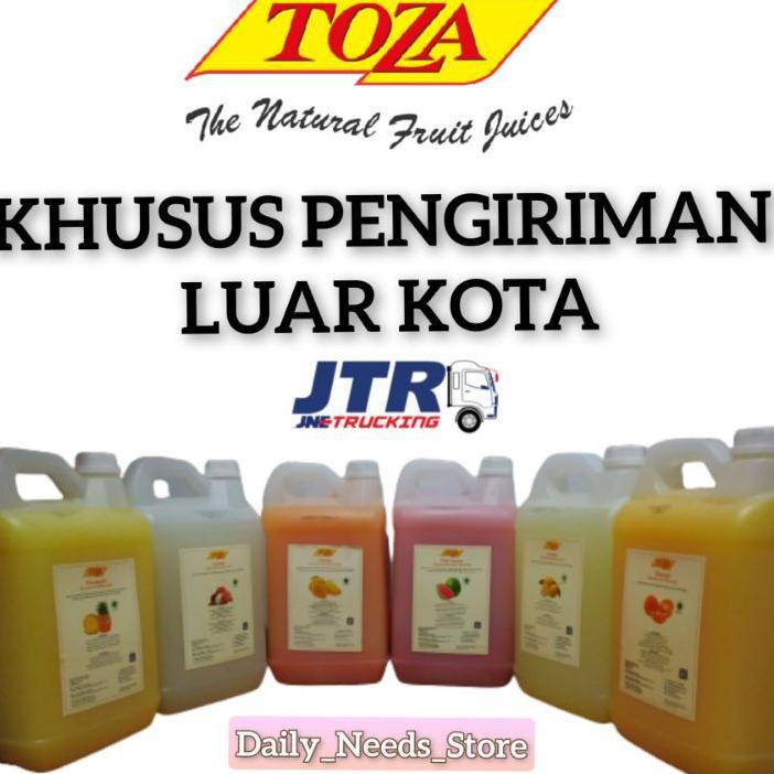 

Toza Jus / 5 Liter (Khusus Luar Kota)